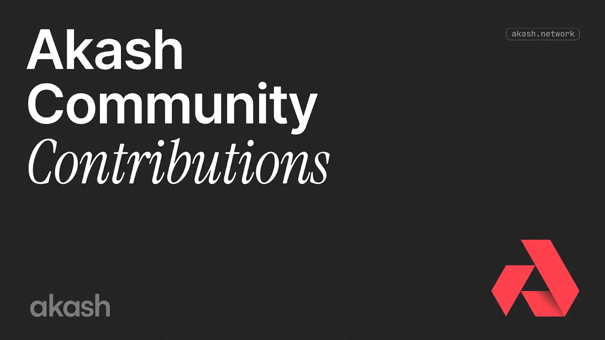 banner image for the post Akash Community Contribution Program