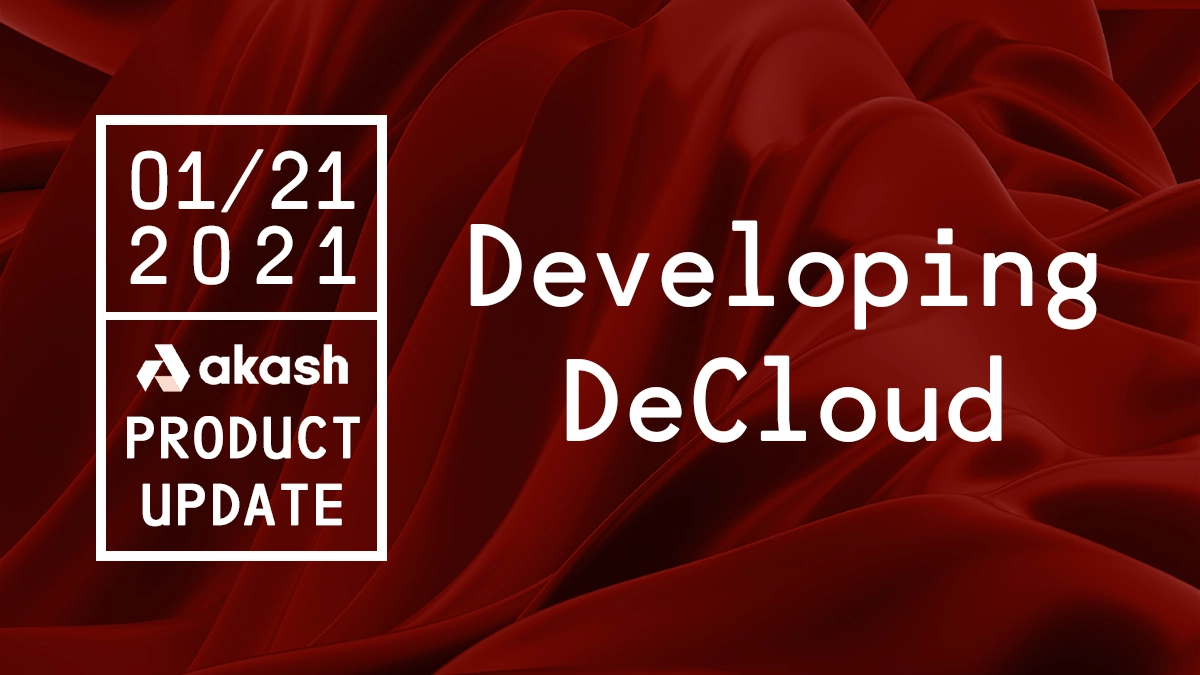banner image for the post Developing DeCloud: Product Update 3