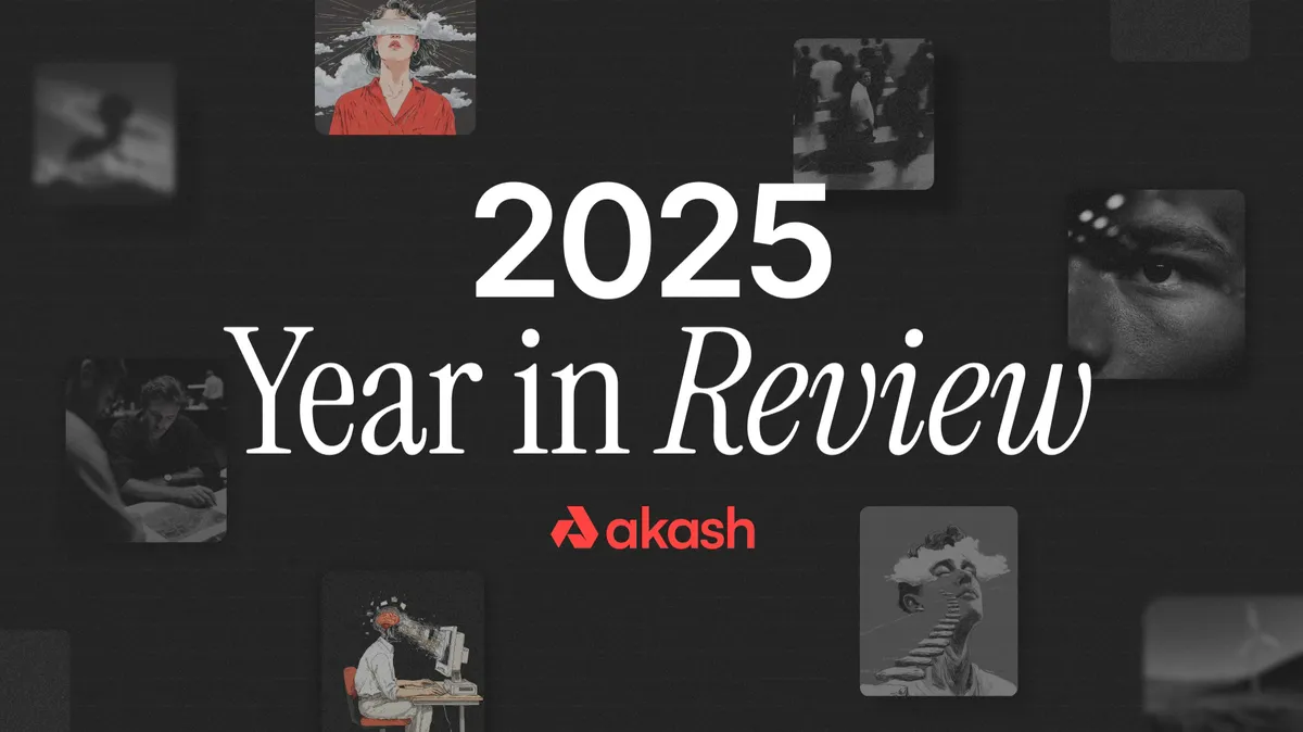 banner image for the post Akash: 2025 Year in Review
